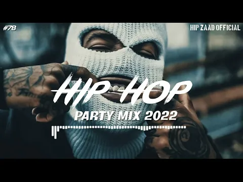 Download MP3 HipHop 2023 🔥 Hip Hop \u0026 Rap Party Mix 2023 [Hip Zaad ] #78