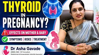 Can thyroid affect your pregnancy? | Asha Gavade 
