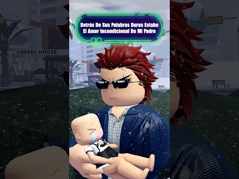 DETRÁS DE SUS PALABRAS DURAS ESTABA EL AMOR INCONDICIONAL DE MI PADRE 🥰| #roblox #berry #shorts