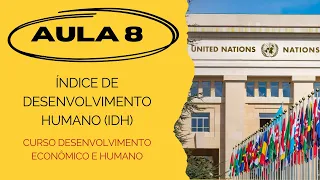 Aula 8 - Índice de Desenvolvimento Humano - IDH