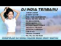 Lagu KUMPULAN DJ INDIA SLOW FULLBASS TERBARU 2025 | DJ O MERE SANAM 🎵 DJ JANAM JANAM 🎵DJ INDIA FULL ALBUM