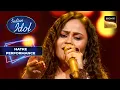 Download Lagu Indian Idol S14 | Ananya की Magical Singing ने सभी Judges को किया Amazed | Hatke Performance
