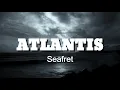 Lagu Seafret - Atlantis (Lirik dan Terjemahan)