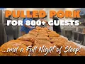 How to Smoke Pulled Pork Side Dishes for over 800 People and Get A Full Night of Sleep