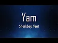Sharkboy Yeat - Yam fantastic