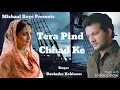 Download Lagu Tera Pind Chhad Ke | Davinder Kohinoor | Full Audio Song 2017 | Mishaal Boys Presents