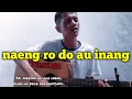 NAENG RO DO AU INANG || BATAK ASIA