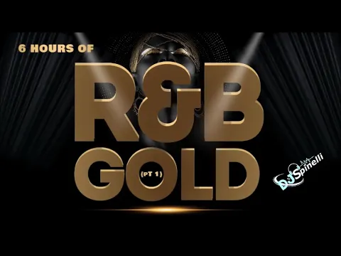 Download MP3 6 Hour Mix Of R&B Gold (70s/80s/90s/00s/10s) (Pt 1)