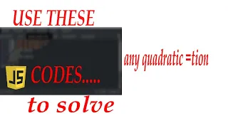 How to use Javascript to solve quadratic equation