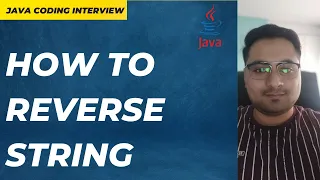 How to reverse a string in Java Java Coding Interview Questions