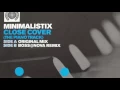 Download Lagu Minimalistix - Close Cover (Club Mix) (HD)