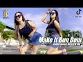 Lagu DJ REMIX JEDAG JEDUG FULL BASS LAGU VIRAL TIKTOK TERBARU 2023 - MAKE IT BUNDEM