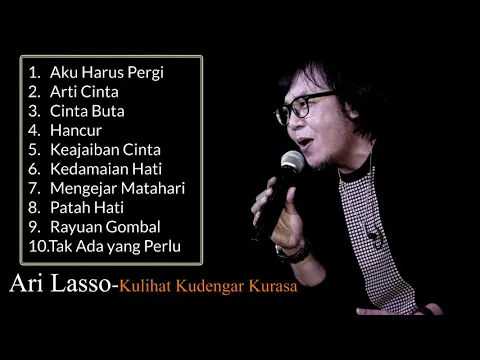 Download MP3 Ari Lasso - Kulihat Kudengar Kurasa Full Album HQ 320kbps