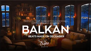 Best Balkan Type Beats Oriental Trap Reggaeton Deephouse Dancehall 2022 BuJaa BEATS 