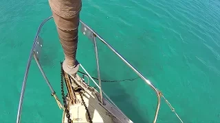 Anchoring Under Sail At Ten Bay Beach | Sailboat Story 55