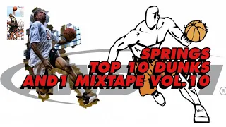 AND1 MIXTAPE VOL 10 SPRINGS TOP 10 DUNKS 