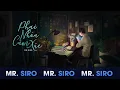 Download Lagu [Mr. Siro Version] | Phai Nhòa Cảm Xúc