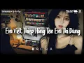 Nhạc Chill TikTok ♬ Thiệp Hồng Sai Tên, Hẹn Hò Nhưng Không Yêu ♬ Nhạc Lofi TikTok Triệu View