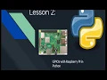 Lesson 2 GPIO control and Raspberry Pi