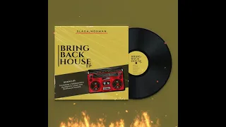 slaga noxman bring back house buddynice redemial mix 