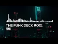 Download Lagu E-FLI : The Funk Deck #001
