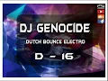 Lagu 클럽 소장곡 대방출 진심으로 터지는 곡들만 ~DJ Genocide Dutch Mix D-16