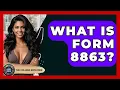 What Is Form 8863 - The College Explorer