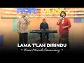 Download Lagu Lama T'lah Dirindu - Duet Maruli Situmorang