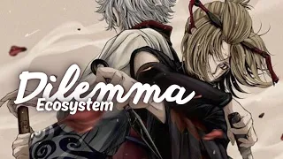 Download [Vietsub] Gintama OP 10 Full | Dilemma - Ecosystem MP3