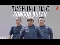 Download Lagu Arghana Trio - Songon Bulan - Lagu Batak Terbaik Viral Enak Di Dengar 2025 (Official Lyriic Video)