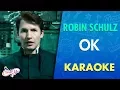Download Lagu Robin Schulz - OK (Karaoke) I  CantoYo