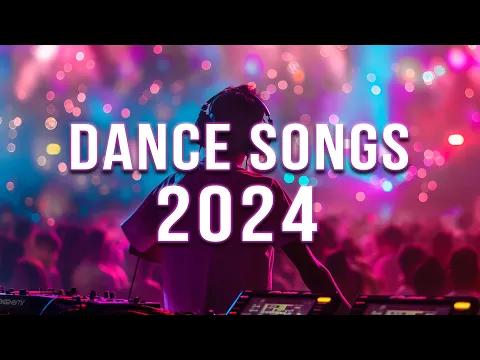Download MP3 PARTY REMIX 2024 🔥 Mashups \u0026 Remixes Of Popular Songs 🔥 DJ Remix Club Music Dance Mix 2024