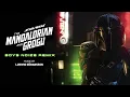The Mandalorian and Grogu (Boys Noize Remix From "Star Wars: The Mandalorian and Grogu"/Audio Only)