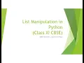 List Manipulation in Python - Class XI CBSE CS IP