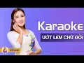 Lagu ƯỚT LEM CHỮ ĐỜI - GIÁNG TIÊN | KARAOKE BEAT CHUẨN