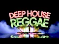 Lagu 🌊 Deep House Reggae Tracks MADE for Your Tropical Playlist 🌴