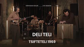 Deli Teli - Tsifteteli 1969 [Istanbul Live Session]