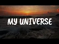 Download Lagu Coldplay, BTS, Maroon 5, Tate McRae - My Universe (Lyrics)