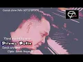 Download Lagu DILEMA BATIN (VERSI PIANO) EMEK ARYANTO