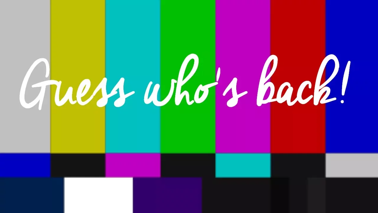 Guess who's back! ♥