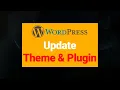 How to Update WordPress Version Themes and Plugin