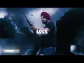 Lock (Slowed + Reverb) - Sidhu Moose Wala | BARATO NATION