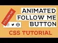 Animated Follow Me Button CSS Pure CSS Tutorial