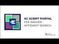 KC Script Portal - Fee Waiver Affidavit Search