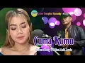 Download Lagu Cuma Kamu - Cover Bang WT feat Acik Lovia - Dangdut Karaoke