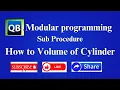 QBASIC Tutorial to Calculate and Print the Volume of Cylinder using SUB Procedure in Hindi