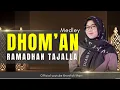 Dhom’an Ya Ramadhan  X Ramadhan Tajalla | Khanifah Khani