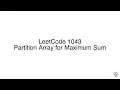 LeetCode 1043 Partition Array for Maximum Sum