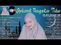 Download Lagu Sholawat Pengantar Tidur ~ Sholawat Nabi Merdu Adem Di Hati ~ Sholawat Terbaru 2023 Penyejuk Hati