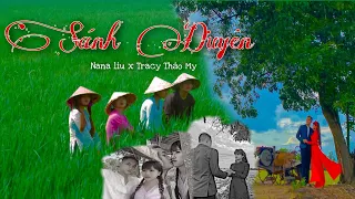 Download SÁNH DUYÊN | Nana Liu ft.Tracy Thảo My | OFFICIAL MV MP3